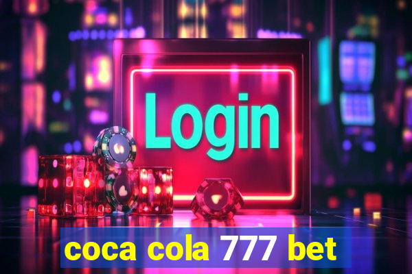 coca cola 777 bet